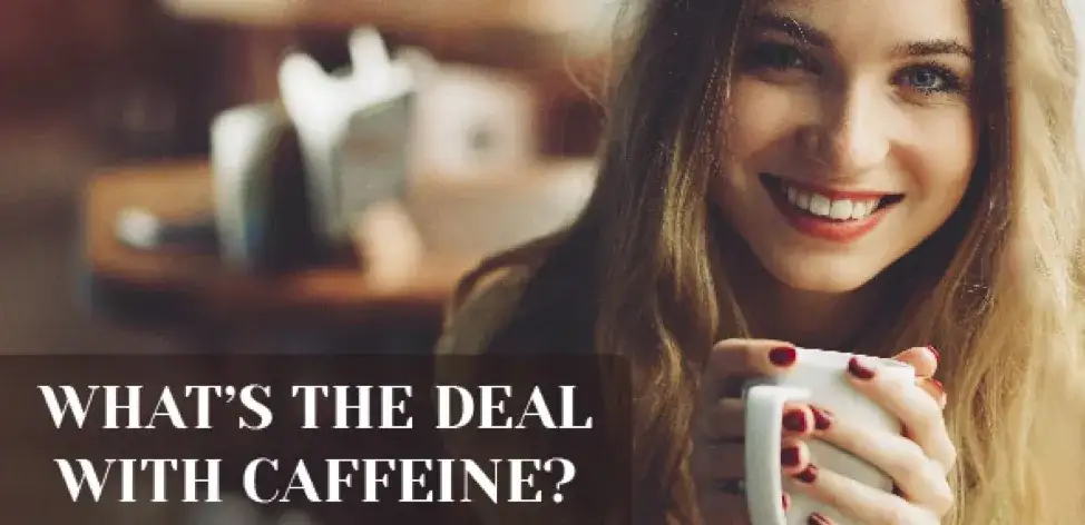 What's the deal with Caffeine? Woman drinking cup of coffee